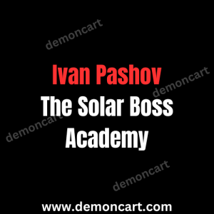Ivan Pashov - The Solar Boss Academy