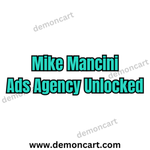 Mike Mancini - Ads Agency Unlocked