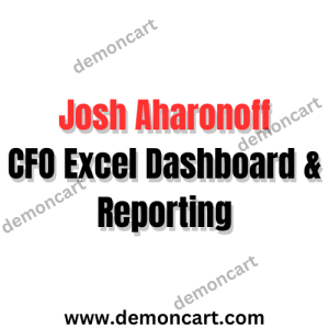 Josh Aharonoff - CFO Excel Dashboard & Reporting
