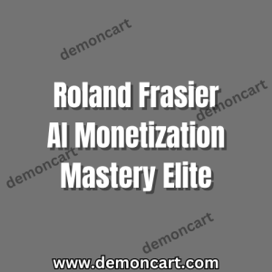 Roland Frasier - AI Monetization Mastery Elite