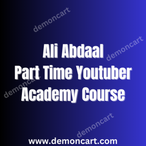 Ali Abdaal - Part Time Youtuber Academy Course