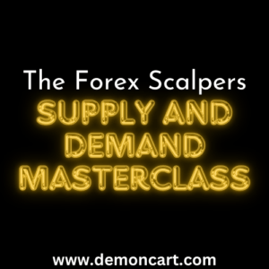 The Forex Scalpers - Supply and Demand Masterclass Course