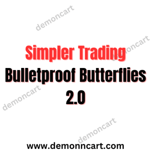 Simpler Trading - Bulletproof Butterflies 2.0